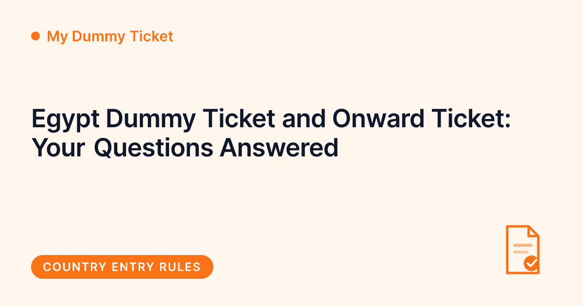My Dummy Ticket - does Egypt require proof of onward travel