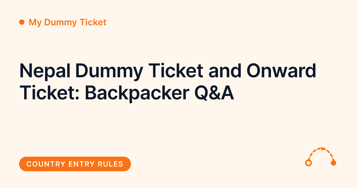 My Dummy Ticket - dummy ticket questions for Nepal