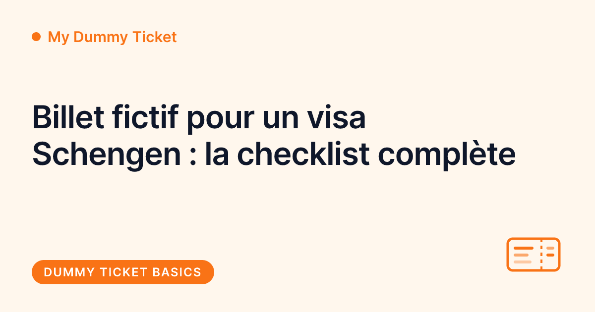 My Dummy Ticket - billet fictif pour un visa Schengen