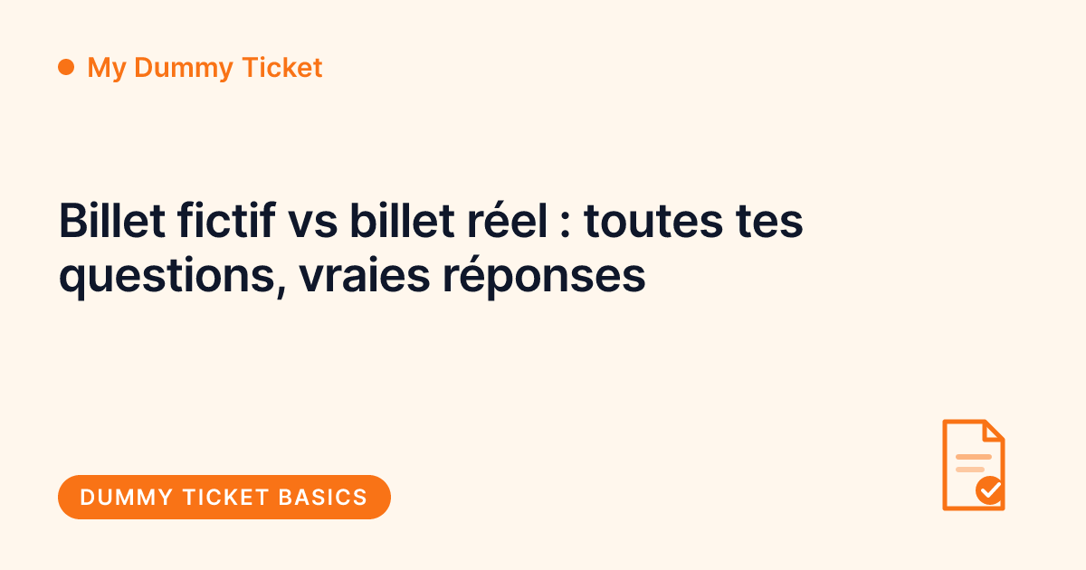 My Dummy Ticket - billet fictif faq voyageurs