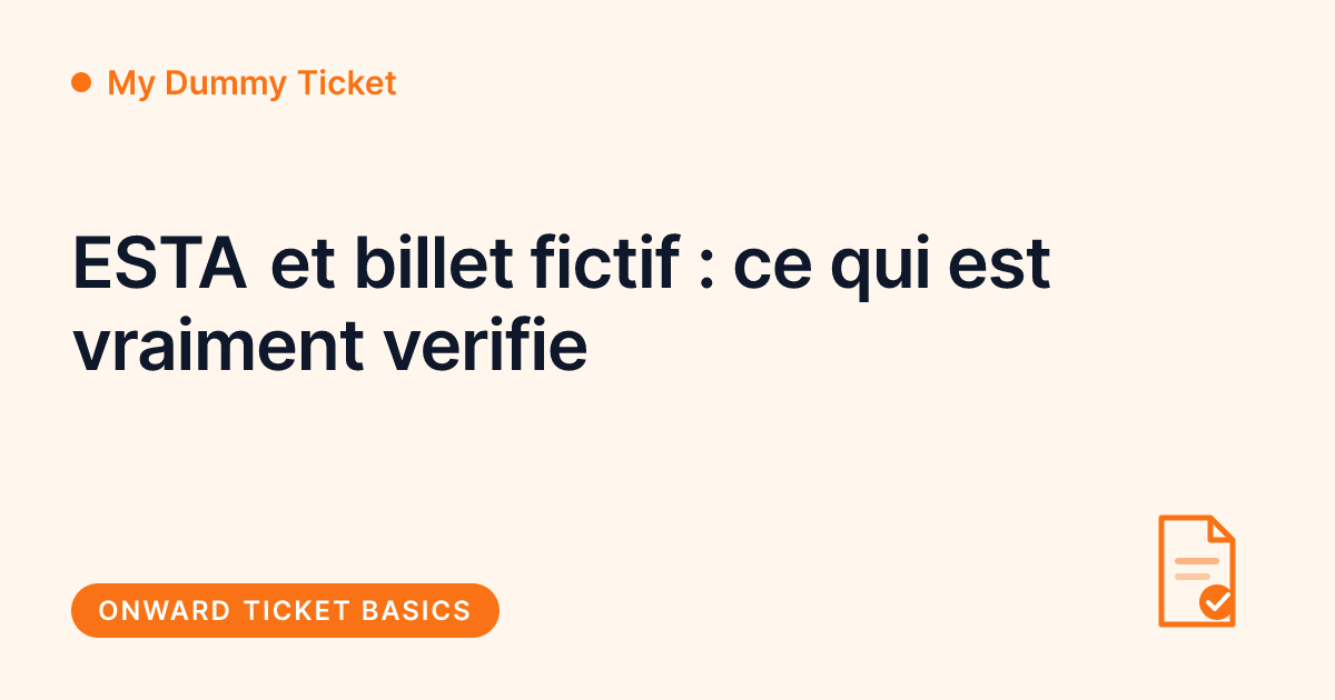 My Dummy Ticket - billet fictif et verification ESTA