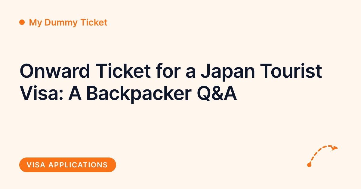 My Dummy Ticket brand image for the Japan tourist visa onward ticket guide